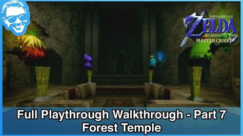 Master Quest Forest Temple Walkthrough
