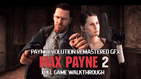 Max Payne 2 Full Walkthrough