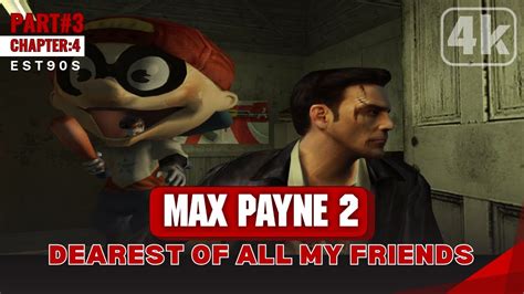 Max Payne 2 Part 3 Chapter 4 Walkthrough