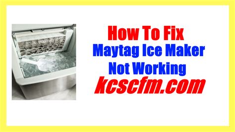 maytag ice maker not filling with water