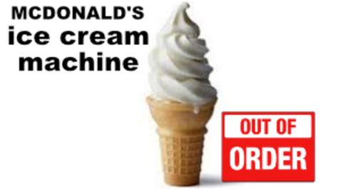 mcdonalds ice cream machine broken song