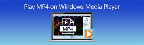 media player to mp4, Download mp4 media player. How to play mp4 files on windows media player xp, vista and windows 7