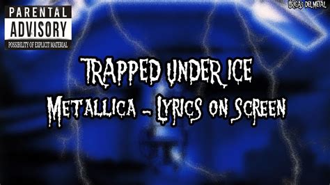 metallica trapped under ice lyrics