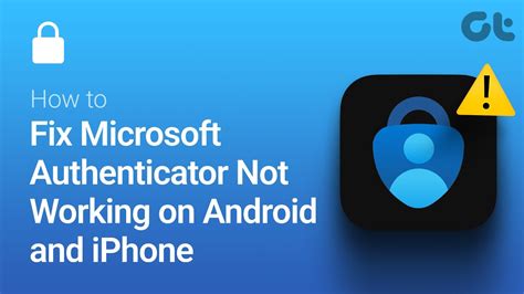 microsoft authenticator will not work, The 10 best authenticators for android, ios, windows and macos