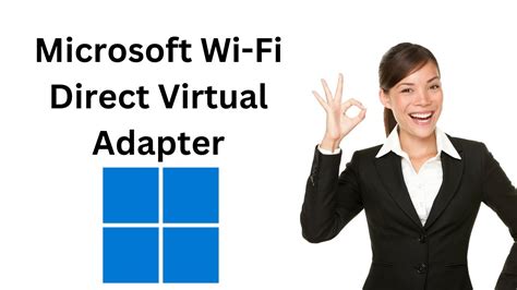 microsoft wifi direct virtual adapter driver, Cannot uninstall microsoft wifi miniport adapter windows 7