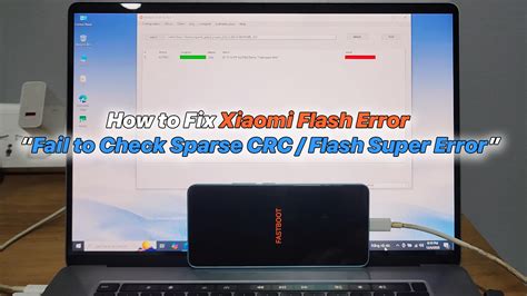 miflash flash super error, How to fix xiaomi miflash missmatching image and device error