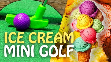 mini golf and ice cream