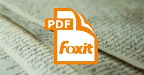 modifier pdf avec foxit reader, Top 8 phần mềm đọc file pdf tốt nhất