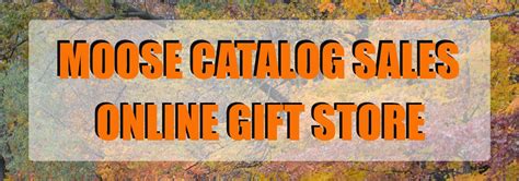 Moose Catalog Sales