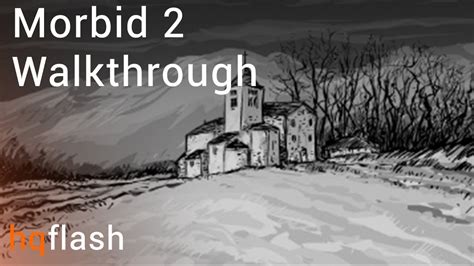 Morbid 2 Walkthrough
