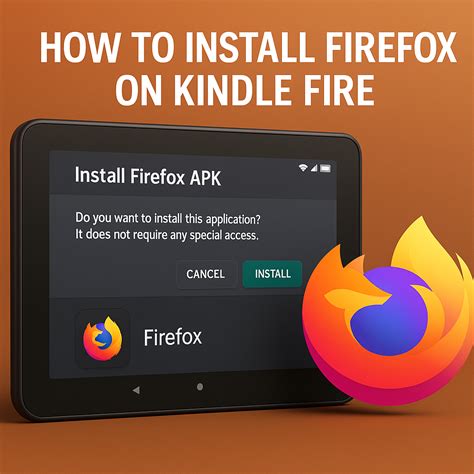 mozilla firefox browser for kindle fire, Firefox kindle fire download (firefox.apk free download). Mozilla firefox new features