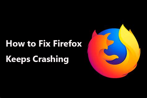 mozilla firefox keeps crashing, Firefox crashing keeps minitool mozilla fix. Firefox keeps crashing error