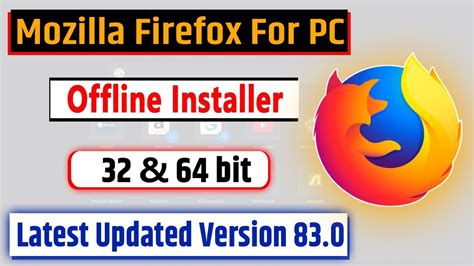 mozilla firefox offline installer 32 bit, Mozilla firefox 32 bit offline installer 2024. Download mozilla firefox for windows 10 pc