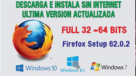 mozilla firefox ultima version 64 bits, Download mozilla firefox 50.0.2 x86 e x64 bits pt-br silent install. Se vuelve a retrasar la versión de firefox para 64 bit