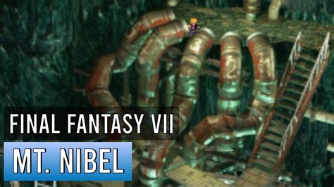 Mt Nibel Ff7 Walkthrough