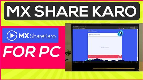 mx share karo for pc web, Mx share karo for pc. Mx share karo app for pc (windows 7, 8, 10 & mac)