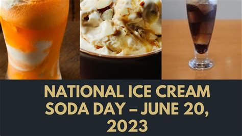 national ice cream soda day 2023