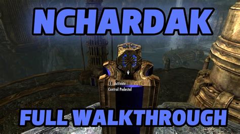 Nchardak Workshop Walkthrough