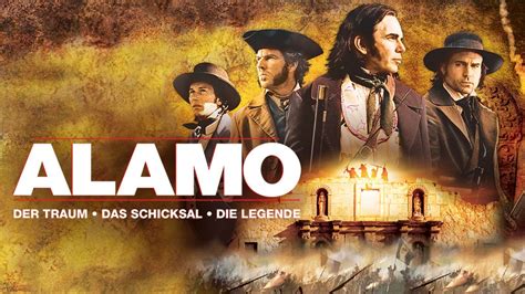 neueste Alamo - Der Traum, das Schicksal, die Legende
