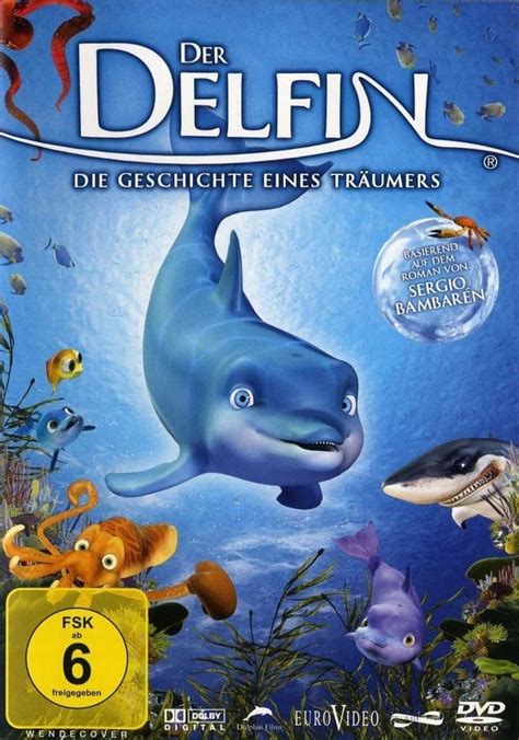 neueste Der Delfin - Die Geschichte eines Träumers