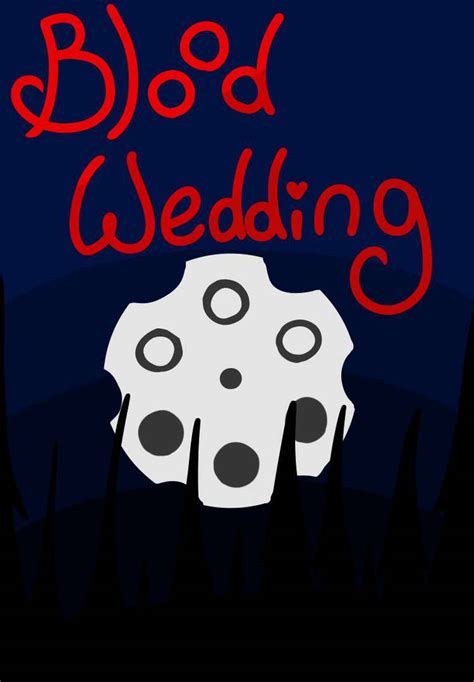 new Blood Wedding