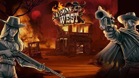 new Dead West
