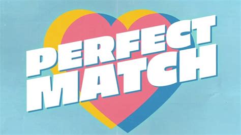 new The Perfect Match