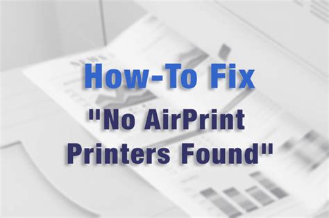 no air printers found, What does it mean when it says ‘no air printers found’