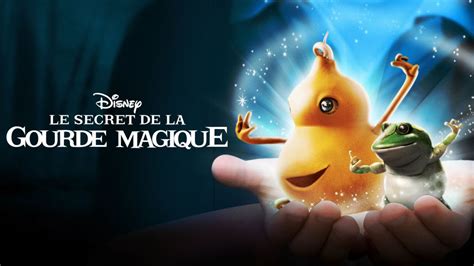 nouveau Le secret de la gourde magique