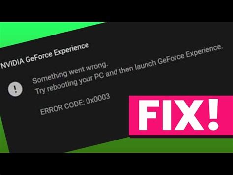 nvidia experience something went wrong 0x0003, How to fix nvidia geforce experience error code 0x0003 on windows 10?. Geforce nvidia cychacks force erro pcerror