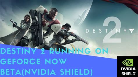nvidia geforce now destiny 2 delayed actions, Destiny 2 fps test. Nvidia geforce