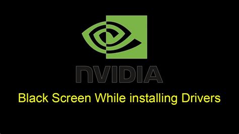 nvidia screen goes black, Screen goes black when installing nvidia drivers (windows 10)