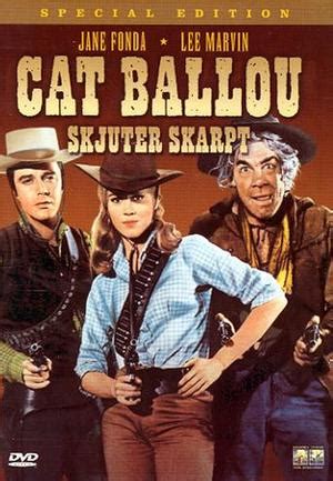 ny Cat Ballou Skjuter Skarpt