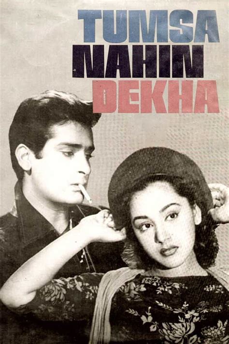ny Tumsa Nahin Dekha