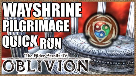 Oblivion Pilgrimage Walkthrough