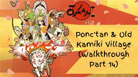 Okami Ponc Tan Walkthrough