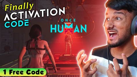 once human activation code, Get once human activation codes