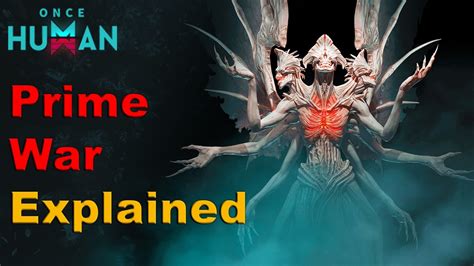 Once Human Prime War Walkthrough