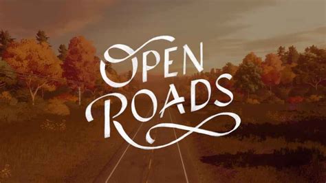 Open Road Walkthrough