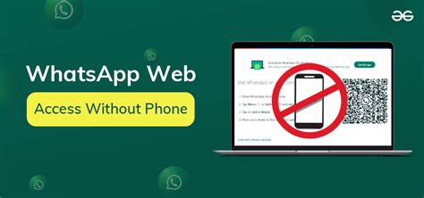 open whatsapp web without phone 2026, 