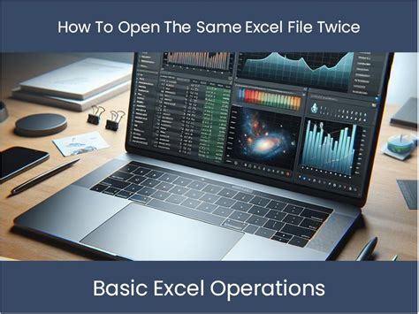 opening same excel file twice, Opening the same excel file twice in the same workflow. Opening the same excel file twice in the same workflow