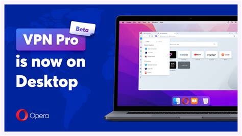 opera beta with vpn, Opera vpn