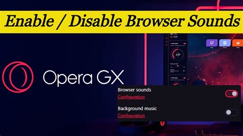 opera gx browser sounds not working, Opera gx: browser yang dirancang khusus untuk gamer