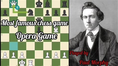 opera house game chess, The most beautiful game ever played: morphy's opera house game. Game opera morphy chess house played ever most beautiful