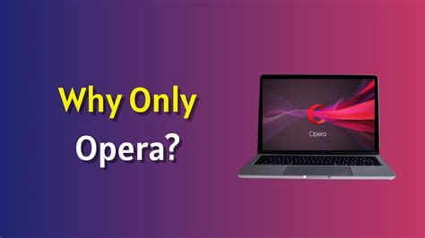 opera pros and cons, Opera browser review: pros and cons