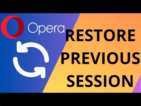 opera restore previous session 2024, Restore previous session microsoft edge