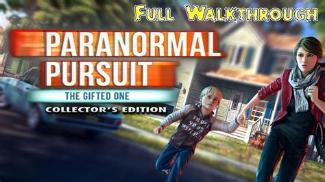Paranormal Pursuit The Gifted One Walkthrough