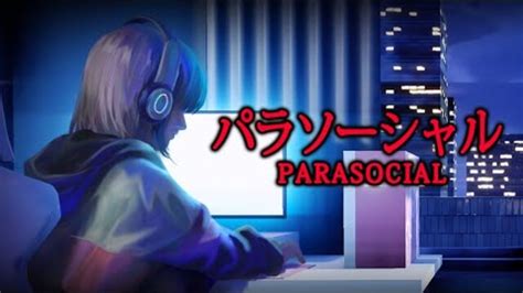 Parasocial Chilla S Art Walkthrough