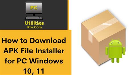 pc file apk download, Apk file installer for windows for pc windows download