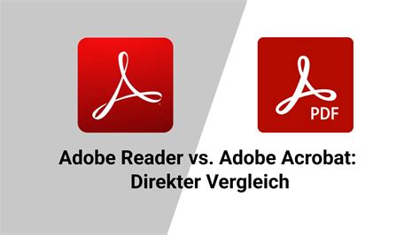 pdf reader vs adobe acrobat, Adobe reader vs. adobe acrobat pro: unterschied und vergleich